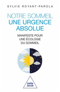 Cover Notre sommeil, une urgence absolue