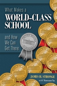 Cover What Makes a World-Class School and How We Can Get There
