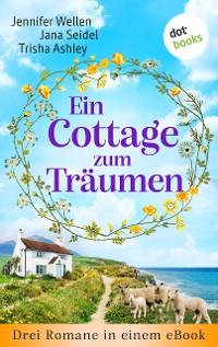Cover Ein Cottage zum Träumen