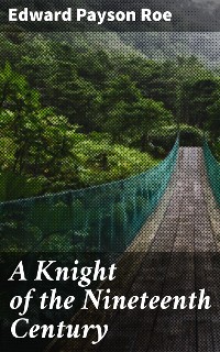Cover A Knight of the Nineteenth Century