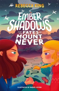 Cover Ember Shadows and the Fates of Mount Never