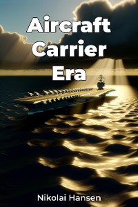 Cover Aircraft Carrier Era