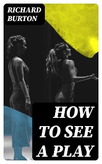 Cover How to See a Play