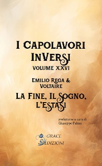 Cover I Capolavori InVersi XXVI: La fine, il sogno, l'estasi