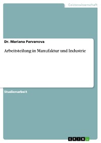 Cover Arbeitsteilung in Manufaktur und Industrie