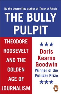 Cover The Bully Pulpit