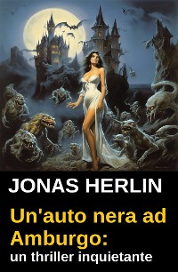 Cover Un'auto nera ad Amburgo: un thriller inquietante