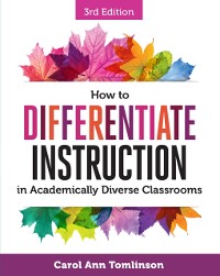 Cover How to Differentiate Instruction in Academically Diverse Classrooms