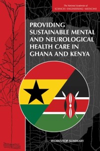 Cover Providing Sustainable Mental and Neurological Health Care in Ghana and Kenya