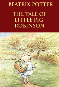 Cover The Tale of Little Pig Robinson