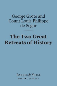Cover The Two Great Retreats of History (Barnes & Noble Digital Library)