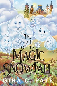 Cover The Tale of the Magic Snowfall