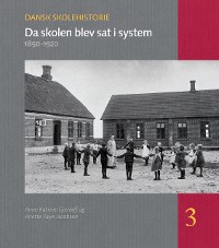 Cover Da skolen blev sat i system