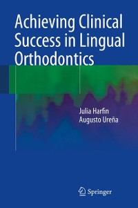 Cover Achieving Clinical Success in Lingual Orthodontics