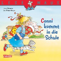 Cover LESEMAUS: Conni kommt in die Schule