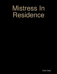 Cover Mistress In Residence