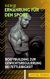 Cover Bodybuilding zur Gewichtsregulierung bei Fettleibigkeit