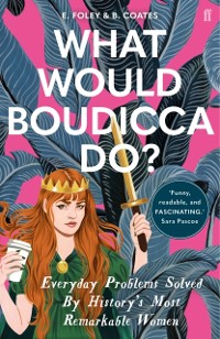 Cover What Would Boudicca Do?
