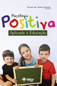 Cover Psicologia positiva aplicada à educação