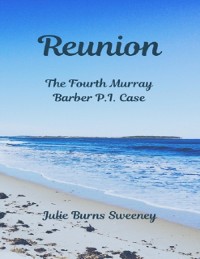 Cover Reunion: The 4th Murray Barber P I Case