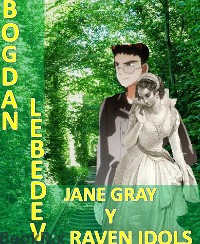 Cover Jane Gray and Raven Idols