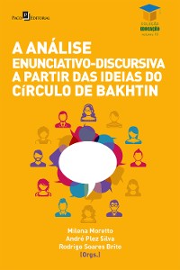 Cover A análise enunciativo-discursiva a partir das ideias do Círculo de Bakhtin