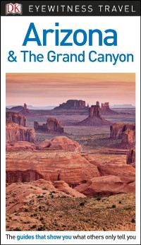 Cover DK Eyewitness Travel Guide Arizona and the Grand Canyon