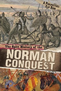 Cover Split History of the Norman Conquest