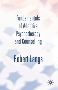 Cover Fundamentals of Adaptive Psychotherapy and Counselling