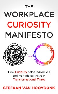 Cover The Workplace Curiosity Manifesto