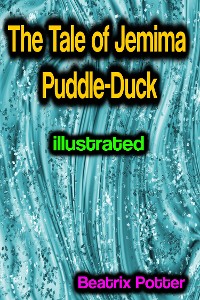 Cover The Tale of Jemima Puddle-Duck illustrated
