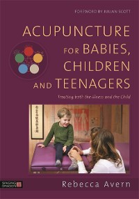 Cover Acupuncture for Babies, Children and Teenagers