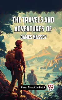 Cover Travels and Adventures of James Massey