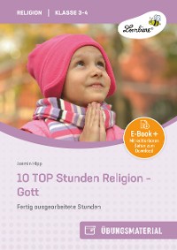 Cover 10 top Stunden Religion: Themenheft Gott