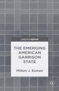 Cover The Emerging American Garrison State