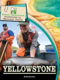 Cover Natural Laboratories: Scientists in National Parks Yellowstone