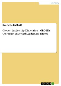 Cover Globe - Leadership Dimension - GLOBE’s Culturally Endorsed Leadership Theory