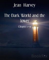 Cover The Dark World and the Tower