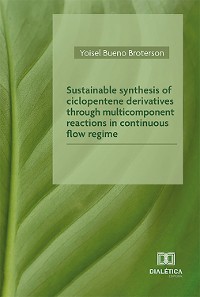 Cover Sustainable synthesis of ciclopentene derivatives through multicomponent reactions in continuous flow regime