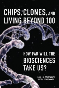 Cover Chips, Clones, and Living Beyond 100
