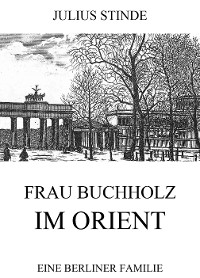 Cover Frau Buchholz im Orient