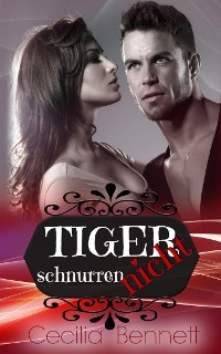 Cover Tiger schnurren nicht