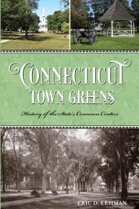 Cover Connecticut Town Greens