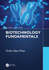 Cover Biotechnology Fundamentals Third Edition
