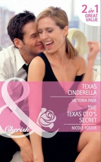 Cover Texas Cinderella / The Texas Ceo's Secret