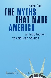 Cover The Myths That Made America