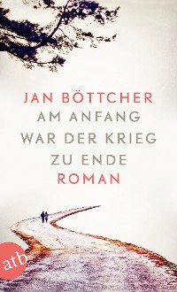 Cover Am Anfang war der Krieg zu Ende