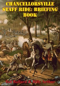 Cover Chancellorsville Staff Ride: Briefing Book [Illustrated Edition]