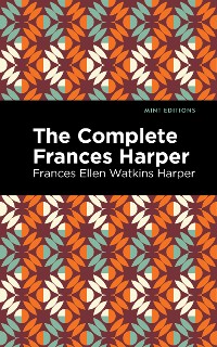 Cover The Complete Frances Harper