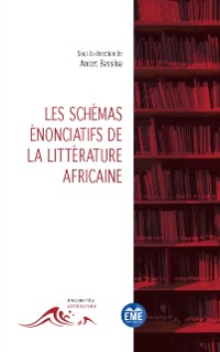 Cover Les schemas enonciatifs de la litterature africaine